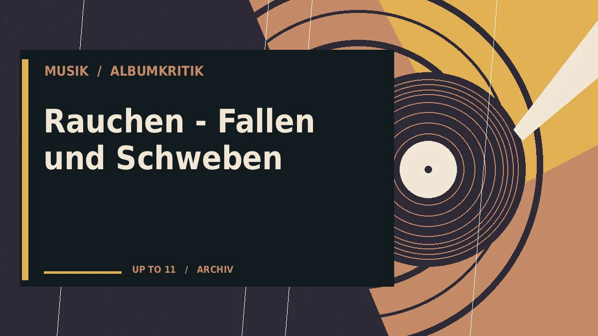 Rauchen - Fallen und Schweben