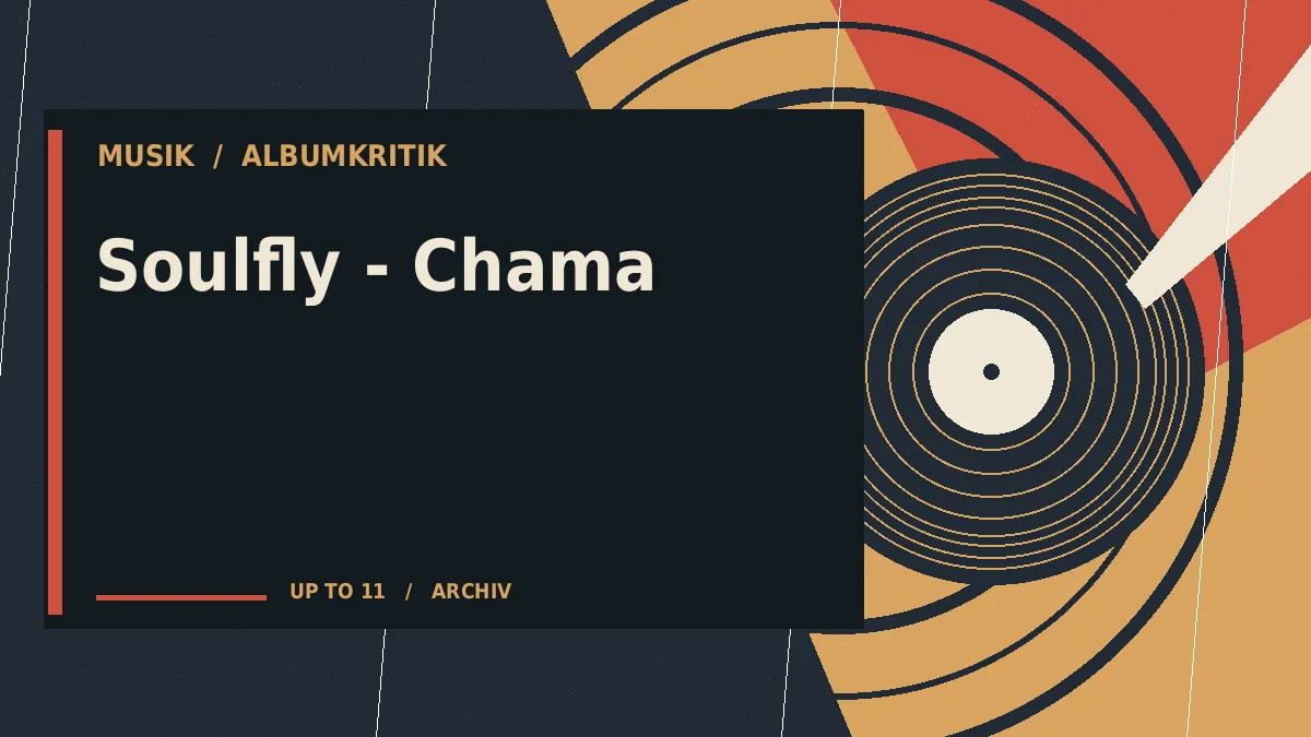 Soulfly - Chama
