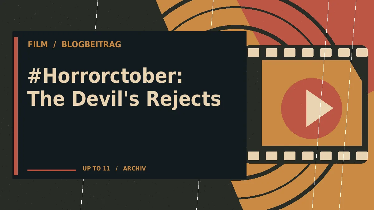 #Horrorctober: The Devil's Rejects