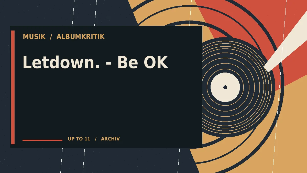 Letdown. - Be OK