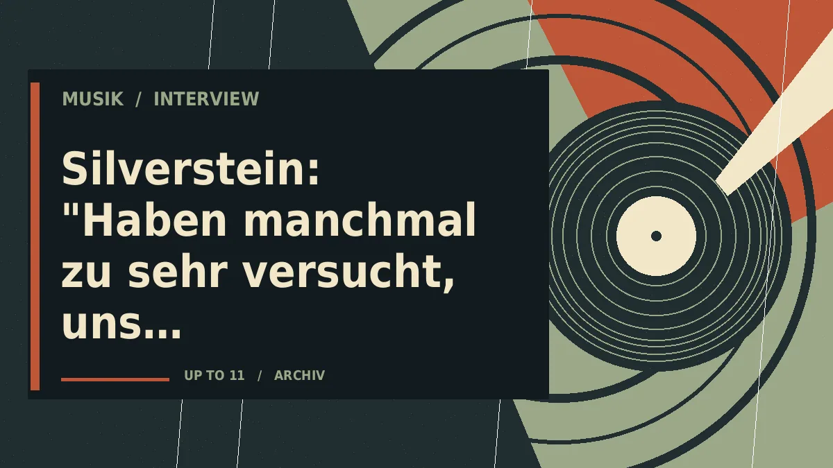 Silverstein: "Haben manchmal zu sehr versucht, uns weiterzuentwickeln"