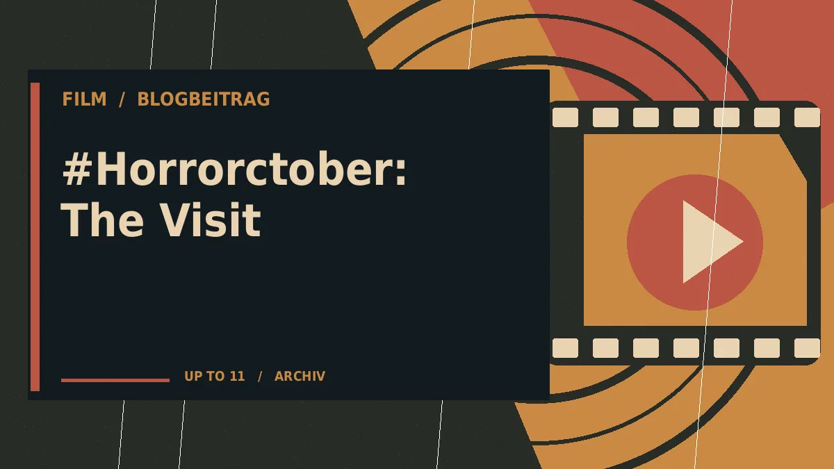 #Horrorctober: The Visit