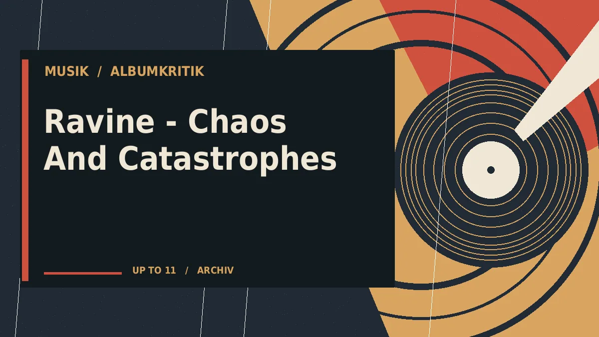 Ravine - Chaos And Catastrophes