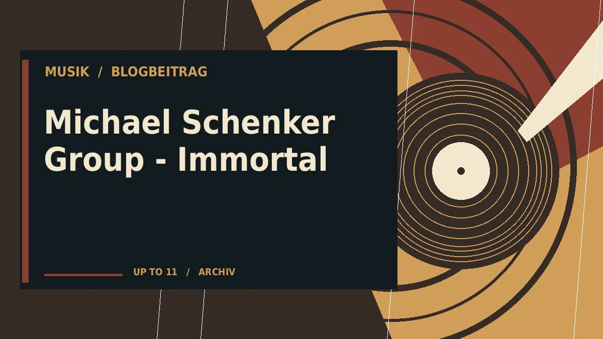 Michael Schenker Group - Immortal