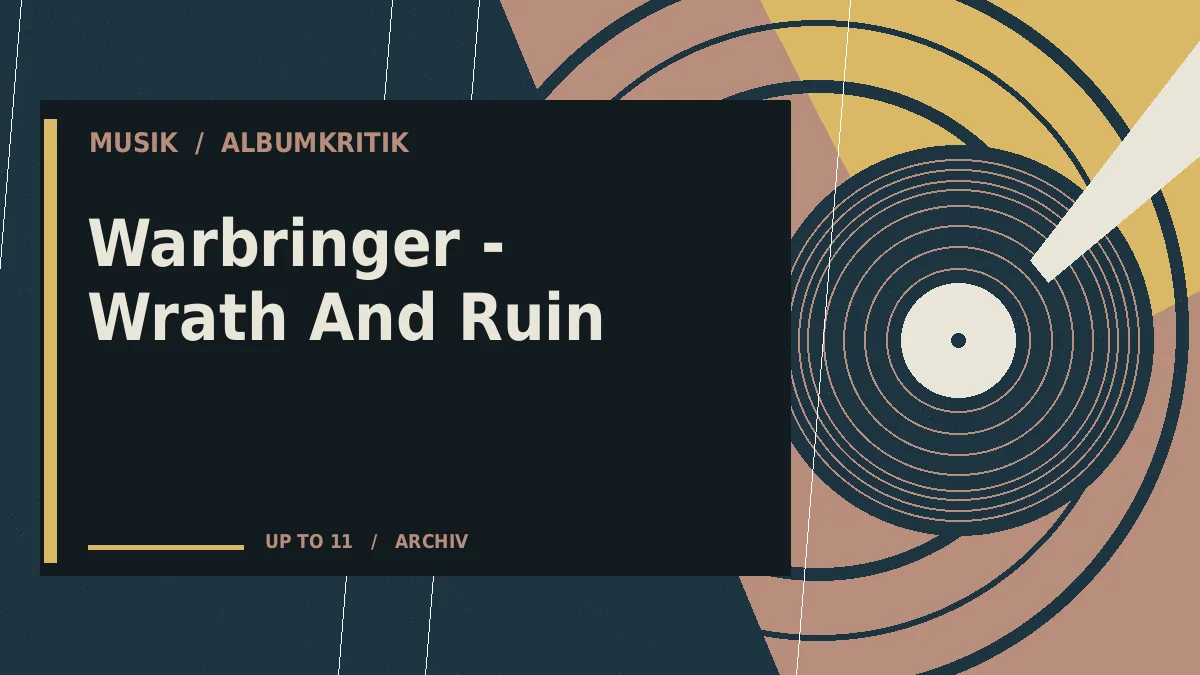 Warbringer - Wrath And Ruin