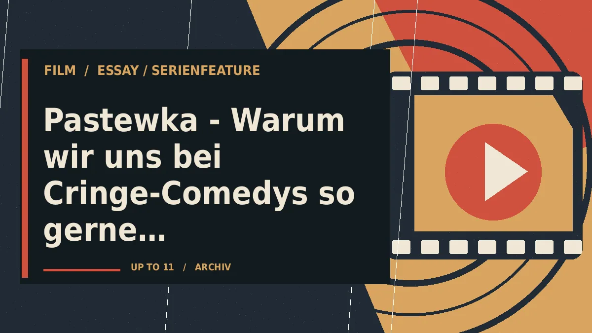 Pastewka - Warum wir uns bei Cringe-Comedys so gerne fremdschämen