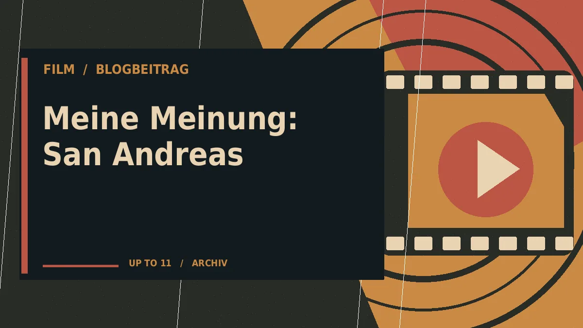 Meine Meinung: San Andreas