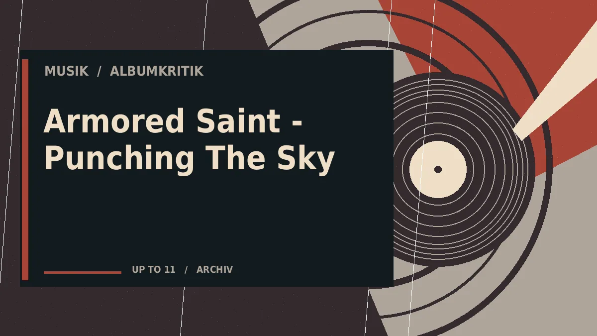 Armored Saint - Punching The Sky