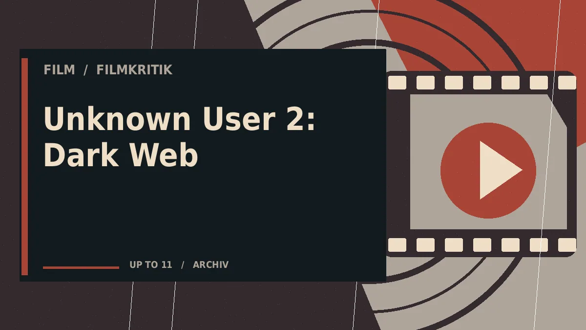Unknown User 2: Dark Web