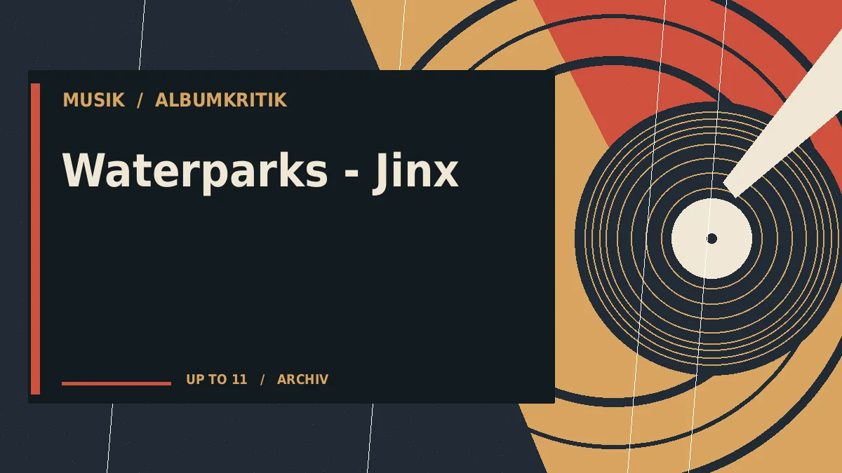 Waterparks - Jinx