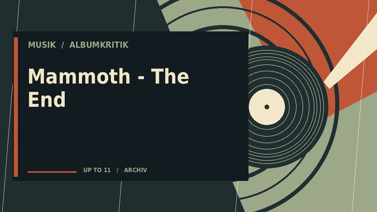 Mammoth - The End